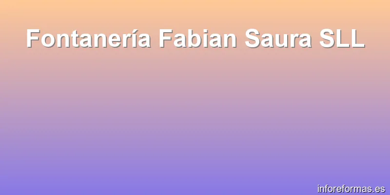 Fontanería Fabian Saura SLL