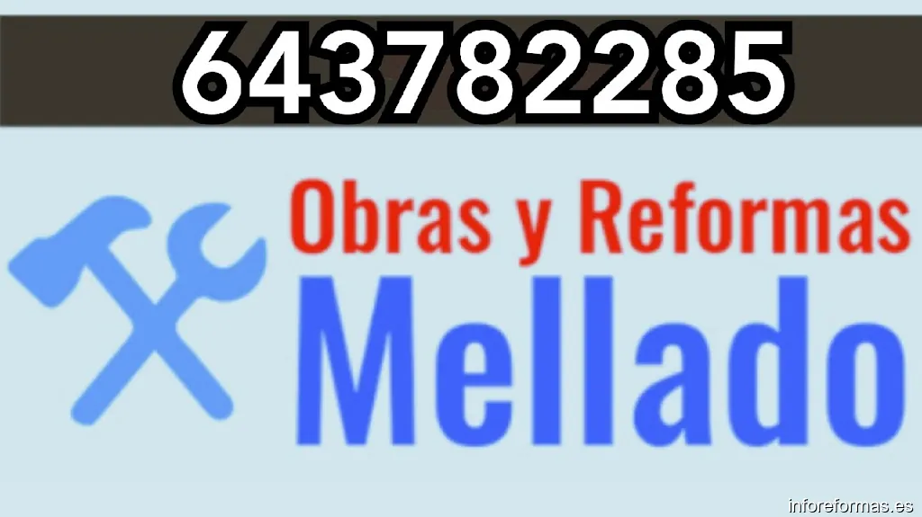 OBRAS Y REFORMAS MELLADO