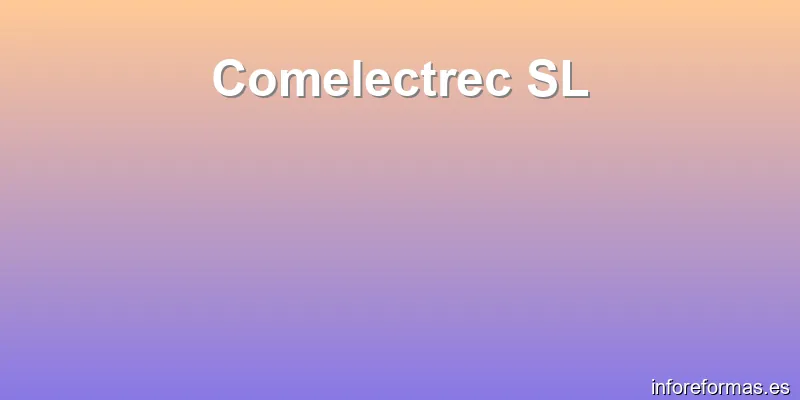 Comelectrec SL