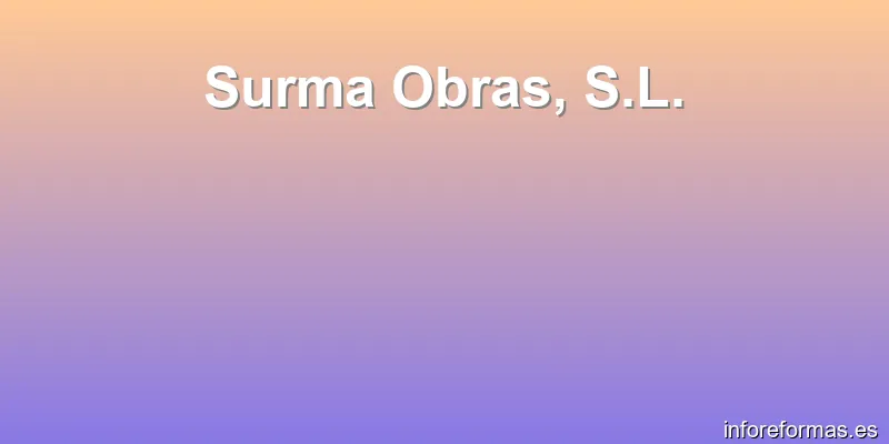 Surma Obras, S.L.