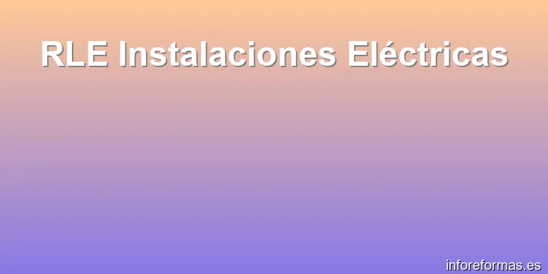 RLE Instalaciones Eléctricas
