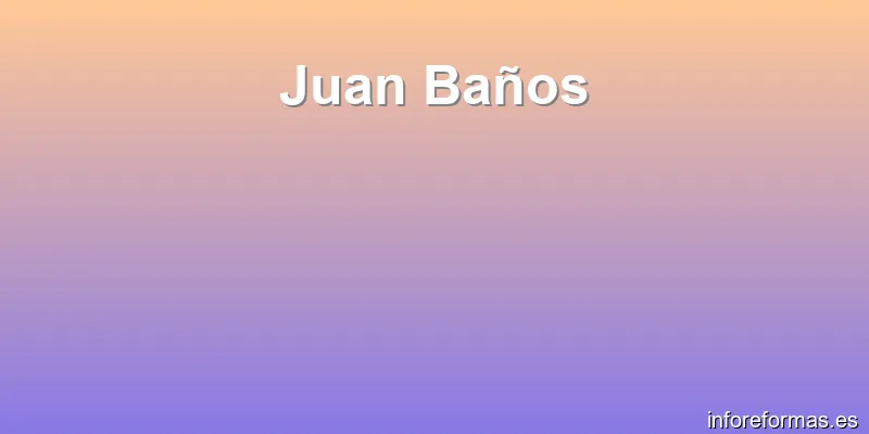 Juan Baños