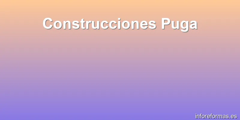 Construcciones Puga