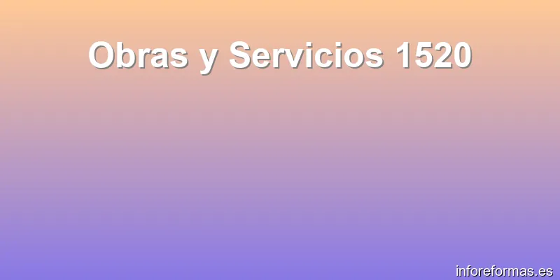 Obras y Servicios 1520