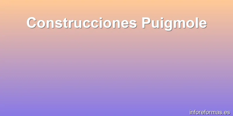 Construcciones Puigmole