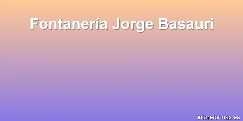 Fontanería Jorge Basauri