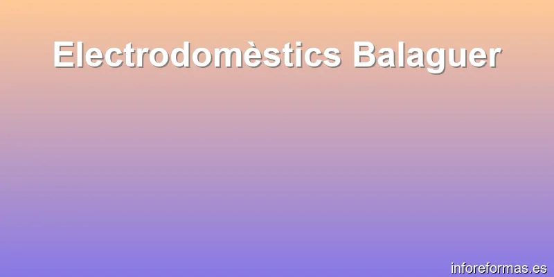 Electrodomèstics Balaguer
