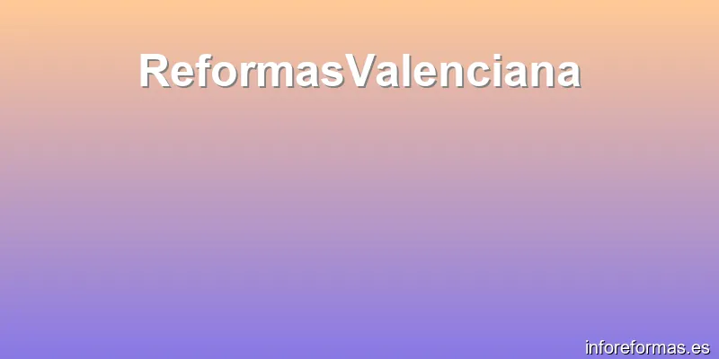 ReformasValenciana