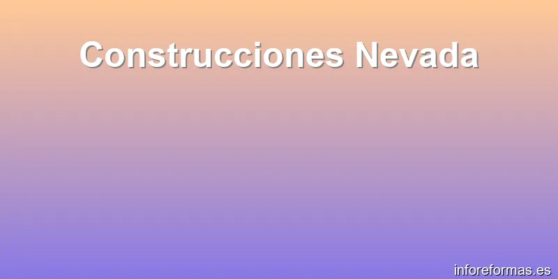 Construcciones Nevada