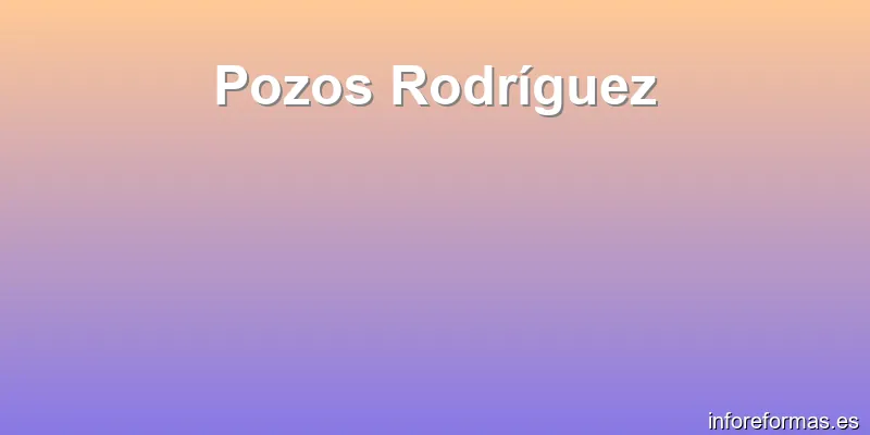 Pozos Rodríguez
