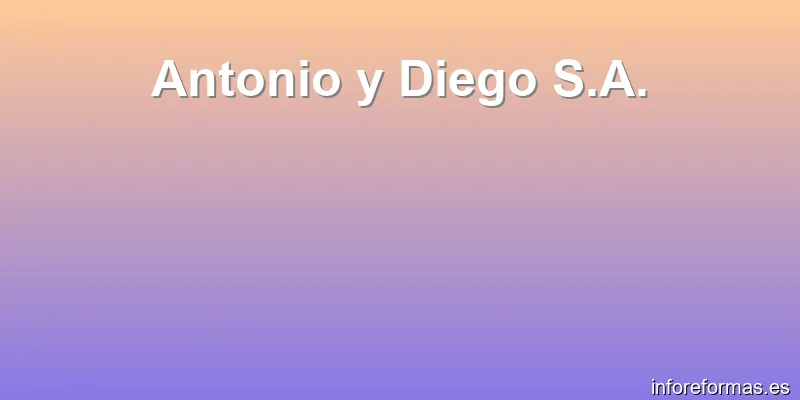 Antonio y Diego S.A.