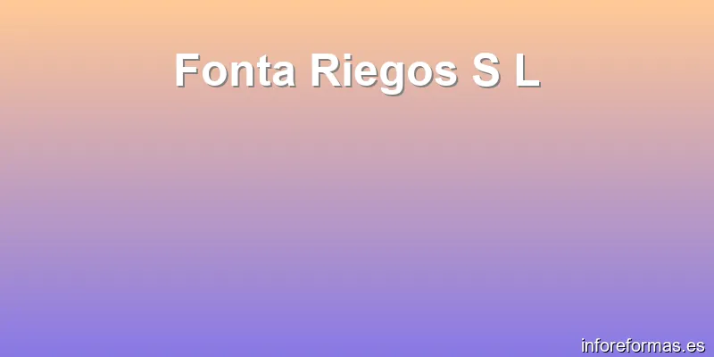 Fonta Riegos S L