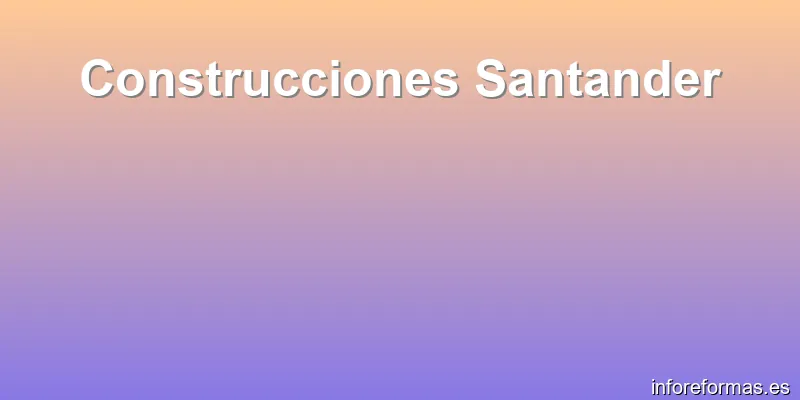 Construcciones Santander