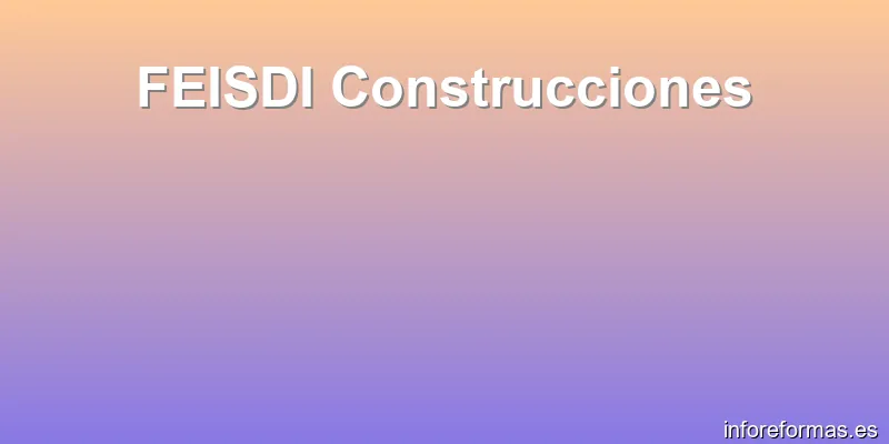 FEISDI Construcciones