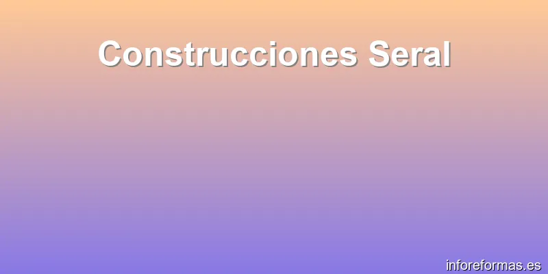 Construcciones Seral
