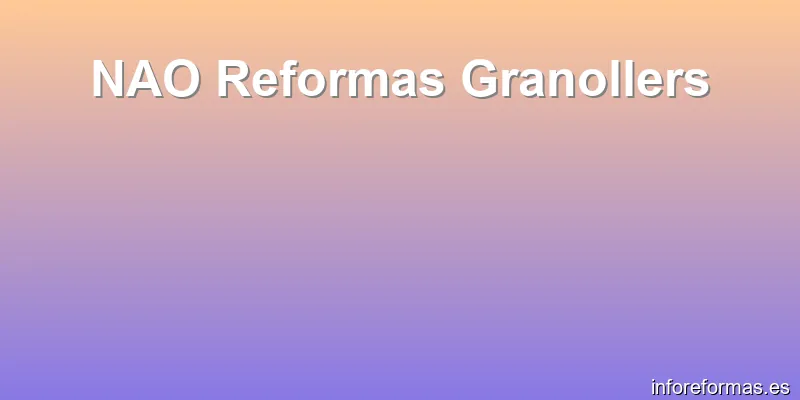 NAO Reformas Granollers