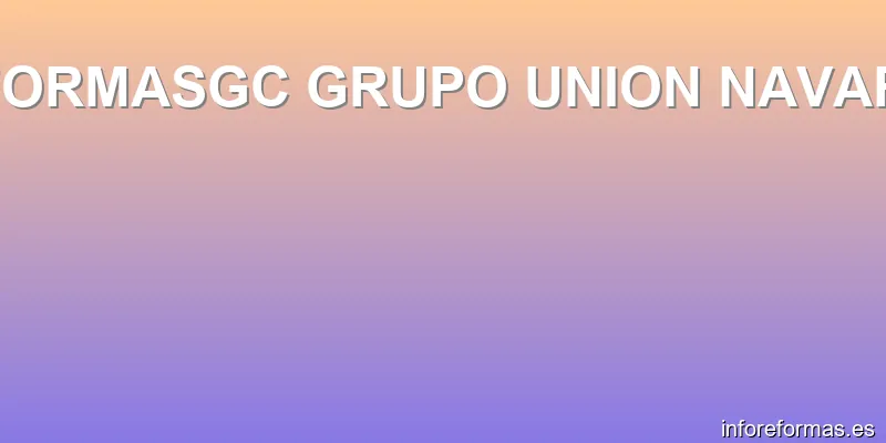 REFORMASGC GRUPO UNION NAVARRO