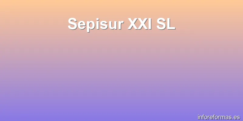 Sepisur XXI SL