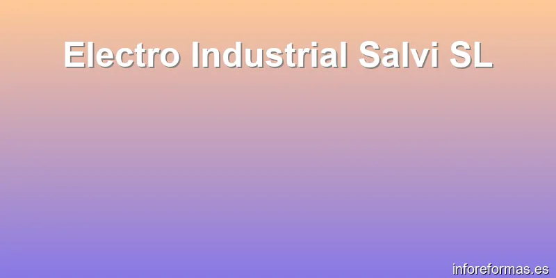 Electro Industrial Salvi SL