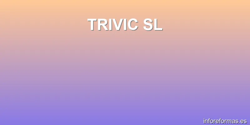 TRIVIC SL