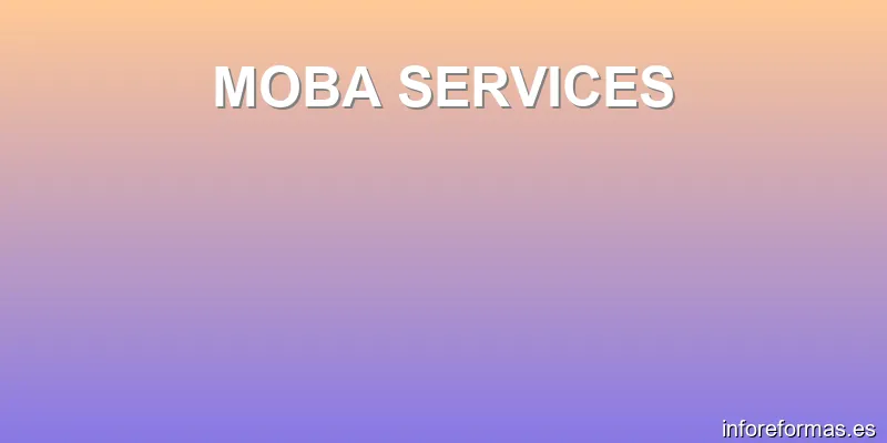 MOBA SERVICES