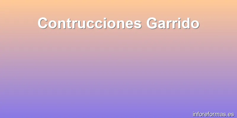 Contrucciones Garrido