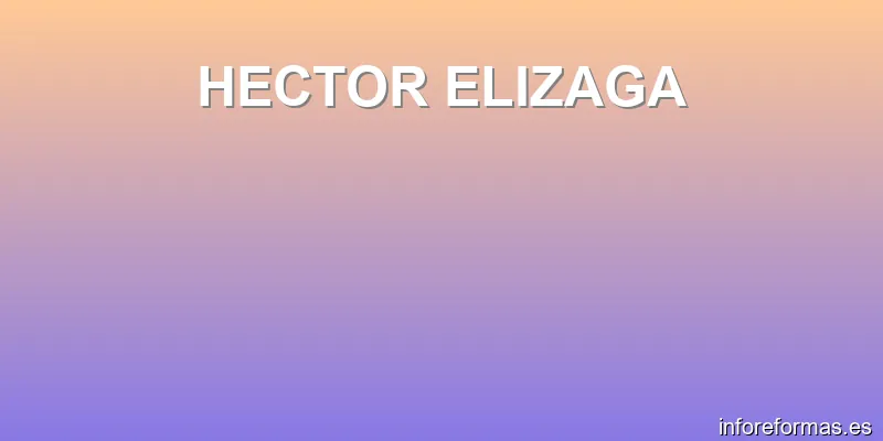 HECTOR ELIZAGA