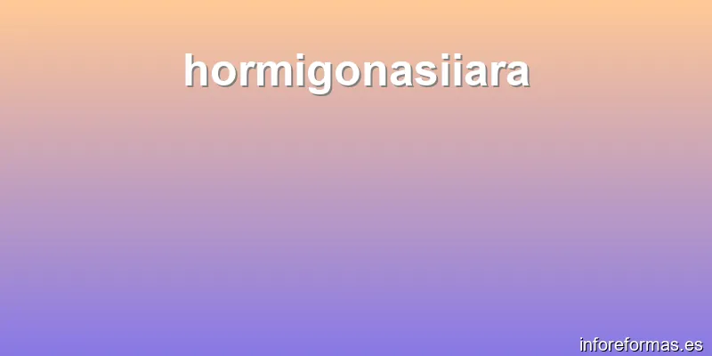 hormigonasiiara