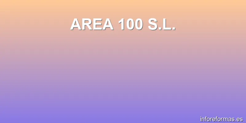 AREA 100 S.L.