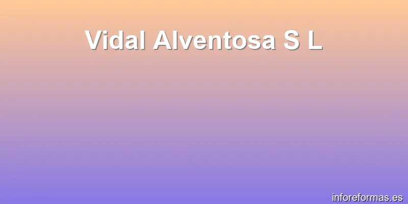 Vidal Alventosa S L