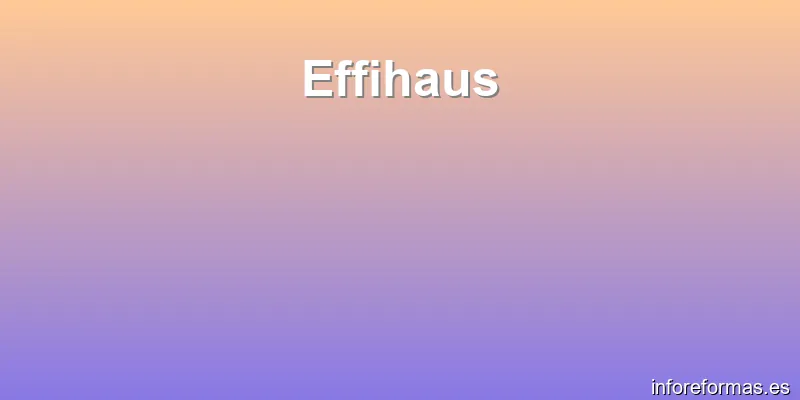 Effihaus