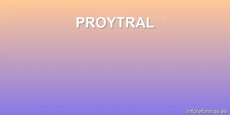 PROYTRAL