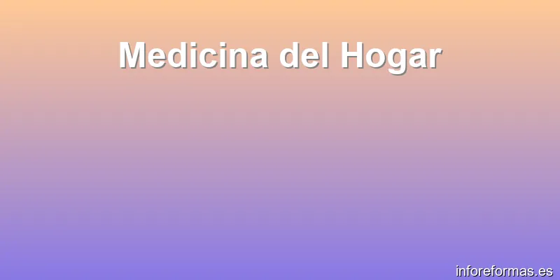 Medicina del Hogar