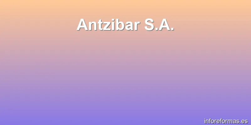 Antzibar S.A.