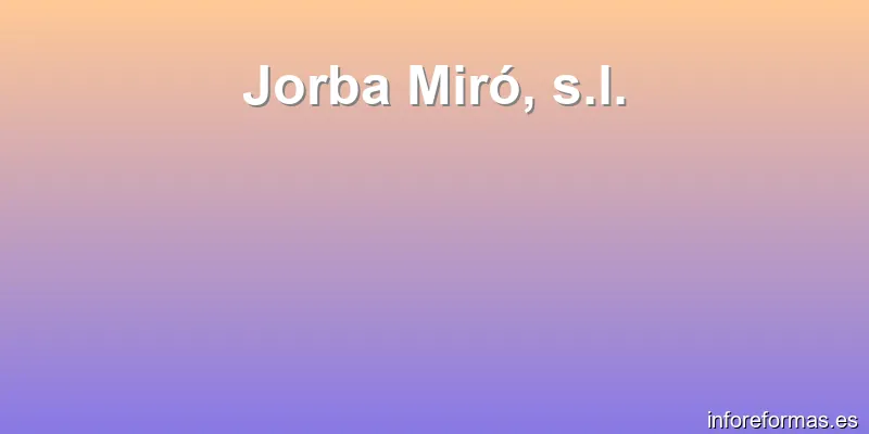 Jorba Miró, s.l.