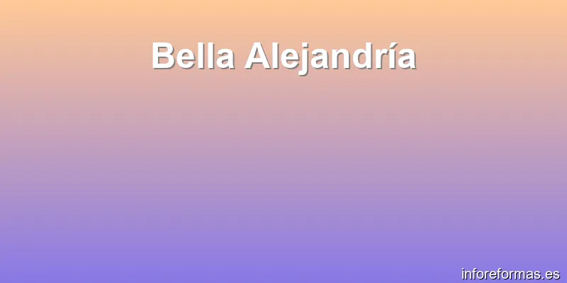 Bella Alejandría