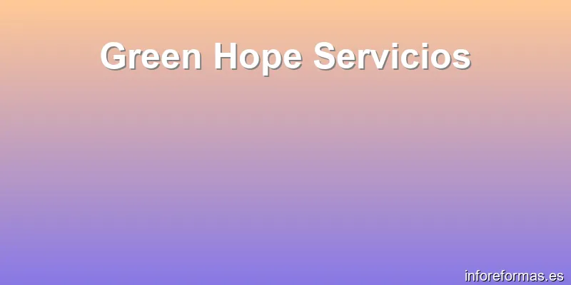 Green Hope Servicios