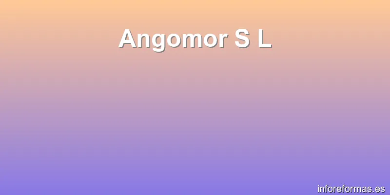 Angomor S L