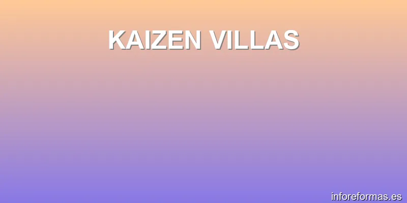 KAIZEN VILLAS