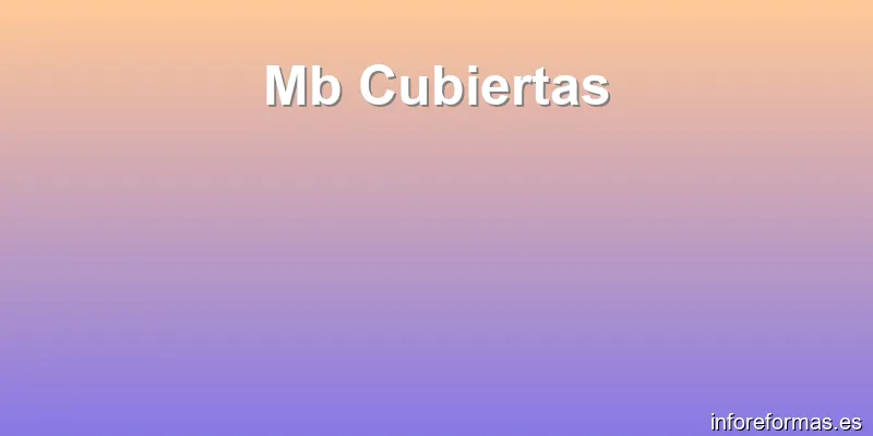Mb Cubiertas