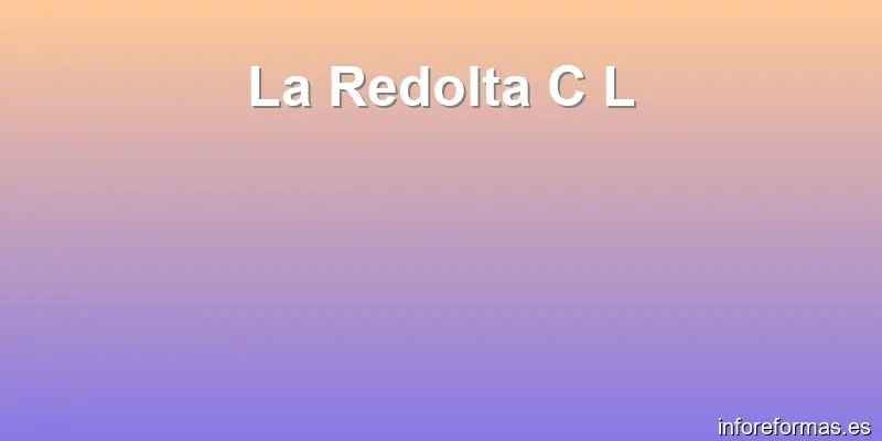 La Redolta C L