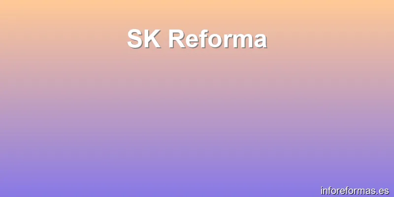 SK Reforma