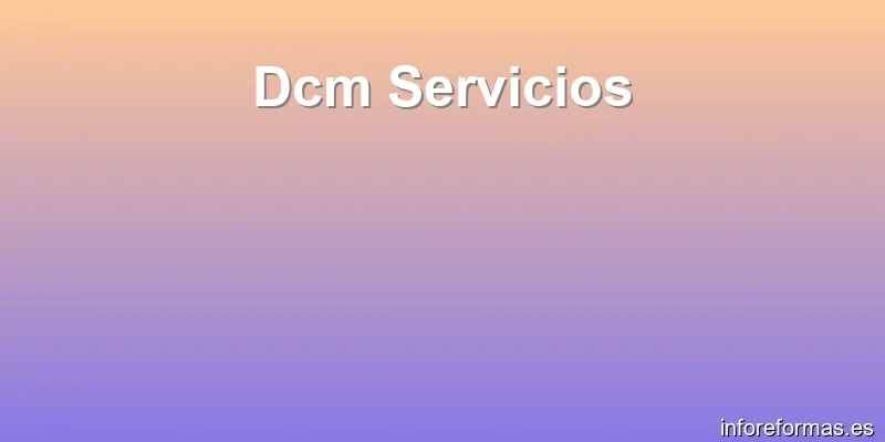 Dcm Servicios