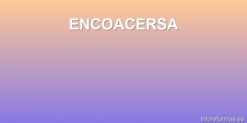 ENCOACERSA