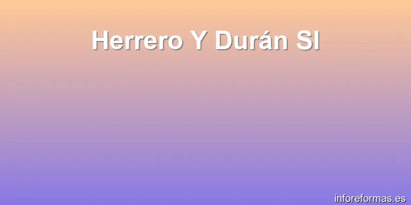 Herrero Y Durán Sl