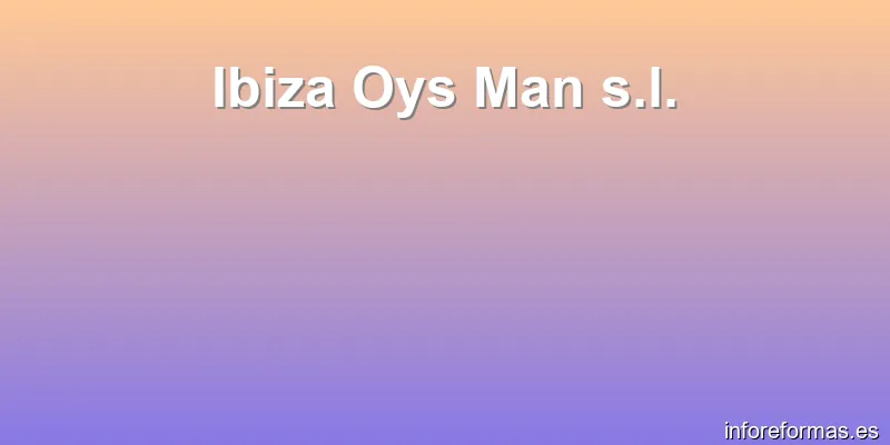Ibiza Oys Man s.l.