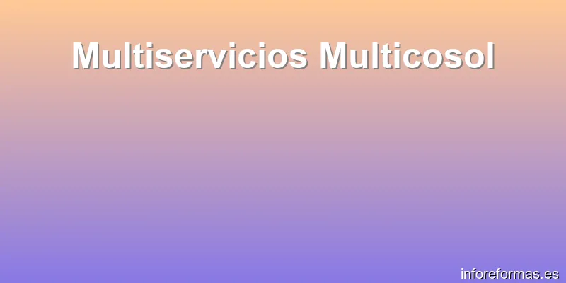Multiservicios Multicosol