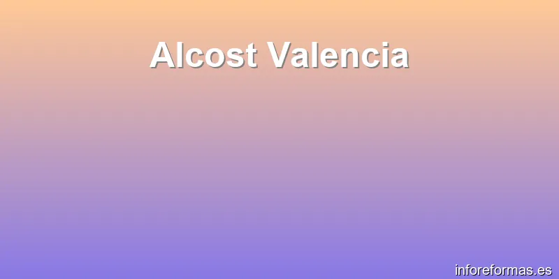 Alcost Valencia
