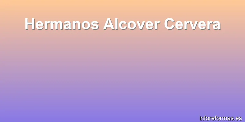 Hermanos Alcover Cervera