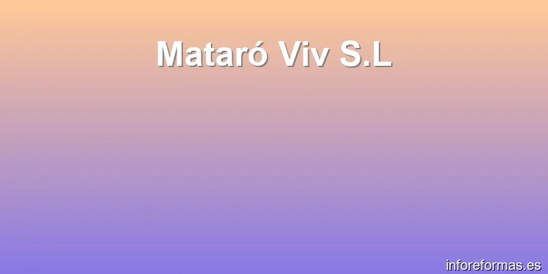 Mataró Viv S.L